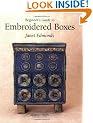 Beginner's Guide to Embroidered Boxes (Beginner's guide to series)