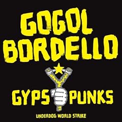 Gypsy Punks Underdog World Strike [Vinyl LP]