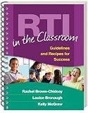 RTI in the classroom : guidelines and recipes for success
