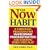 The Now Habit: A Strategic Program for Overcoming Procrastination and Enjoying Guilt-Free Play