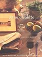 Pane e Salute: Food and Love in Italy and Vermont