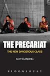 The Precariat: The New Dangerous Class