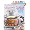 The Everyday Halogen Oven Cookbook: Quick, Easy And Nutritious Recipes For All The Family