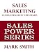 SALES MARKETING: Lead Generation Strategies (Sales Power Series) SALES MARKETING: Lead Generation Strategies (Sales Power Series)