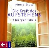 Produkt-Bild: Die Kraft des Aufstehens: 7 Morgenrituale. Musik: Michael Habecker und Armin Ruppel, Gitarre