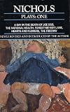 Nichols Plays: 1: Day in the Death of Joe Egg;The National Health; Hearts and Flowers; The Freeway; Forget-me-not Lane (Contemporary Dramatists) (Vol 1)