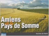 Amiens et le Pays de Somme