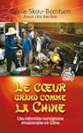 Le coeur grand comme la Chine