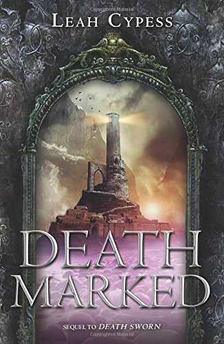 Death Marked (Death Sworn), by Leah Cypess