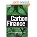 Carbon Finance: The Financial Implications of Climate Change (Wiley Finance)