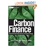 Carbon Finance: The Financial Implications of Climate Change (Wiley Finance)