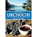 Urchuchi Tessin und Misox: S�dschweizer Restaurants mit Gerichten und Geschichten