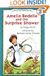 Amelia Bedelia And The Surprise Shower