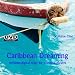 Caribbean Dreaming