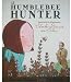 Humblebee Hunter, The