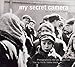 My Secret Camera: Life in the Lodz Ghetto