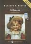 Pollyanna, with eBook
