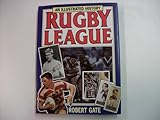 Rugby League : an illustrated history
