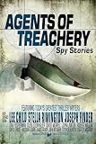 Agents of treachery : spy stories