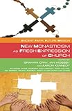 New monasticism as fresh expression of Church