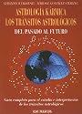 Astrologia Karmica/ Cosmic Astrology: los transitos astrologicos del pasado al futuro (EDAF Nueva Era) (Spanish Edition)