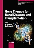 Gene therapy for renal diseases and transplantation