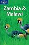 Zambia and Malawi (Lonely Planet Zambia & Malawi)