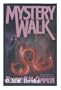 Mystery Walk