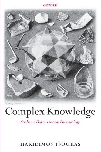Complex Knowledge: Studies in Organizational Epistemology 1st edition by Tsoukas, Haridimos (2005) Paperback