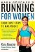 Kara Goucher's Running for Women