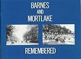 Barnes and Mortlake remembered
