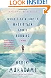 What I Talk About When I Talk About Running (Vintage International)