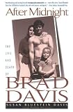 After Midnight: The Life and Death of Brad Davis