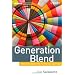 Generation Blend: Managing Across the Technology Age Gap (Microsoft Executive Leadership Series)