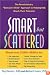 Smart but Scattered: The Revolutionary 