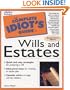 The Complete Idiot's Guide to Wills and Estates