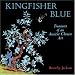 Kingfisher Blue: Treasures of an Ancient Chinese Art