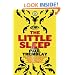 The Little Sleep: A Novel