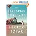 The Barbarian Nurseries: A Novel