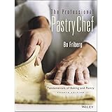 the professional pastry chef fundamentals of baking and pastry 4th edition