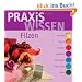 PraxisWissen Filzen: Geschichte, Material, Nassfilzen, Nunofilzen, Trockenfilzen, Tipps & Tricks, Galerie
