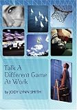 Talk A Different Game At Work