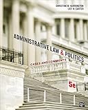 Administrative law and politics : cases and comments