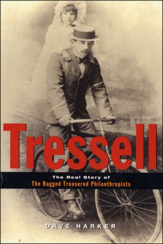 Tressell: The Real Story of 'The Ragged Trousered Philanthropists' under Marxism in The Books Store