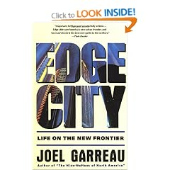 Edge City: Life on the New Frontier