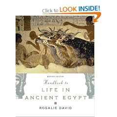 Handbook to Life in Ancient Egypt Revised