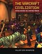 The Warcraft Civilization: Social Science in a Virtual World