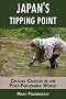 Japan's Tipping Point: Crucial Choices in the Post-Fukushima World