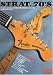 ストラト・セヴンティーズ The Datails & History of FENDER SRTATOCASTER in 1971-1982 (シンコー・ミュージックMOOK YOUNG GUITAR specia)