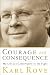 Courage and Consequence